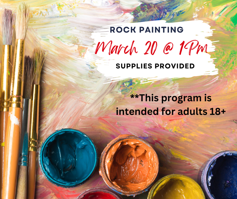 Rock Painting March 20 2024 at 1 PM